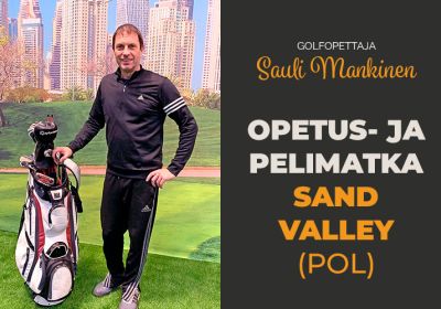 Sand Valley PELIMATKA